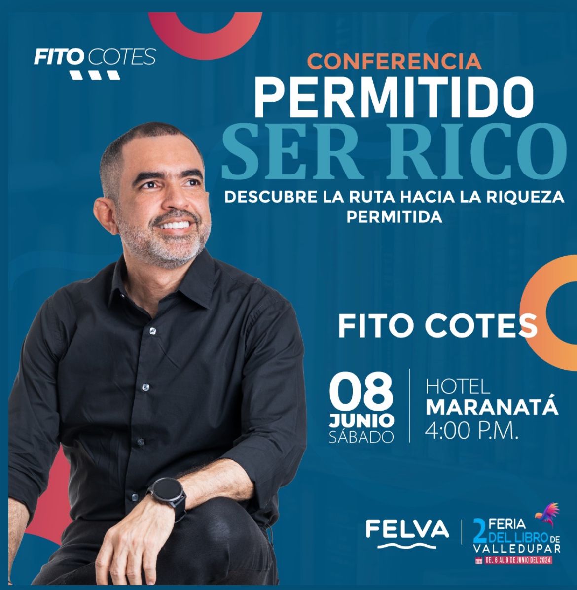 Invitación a la Presentación del Libro “Permitido Ser Rico” en la FELVA