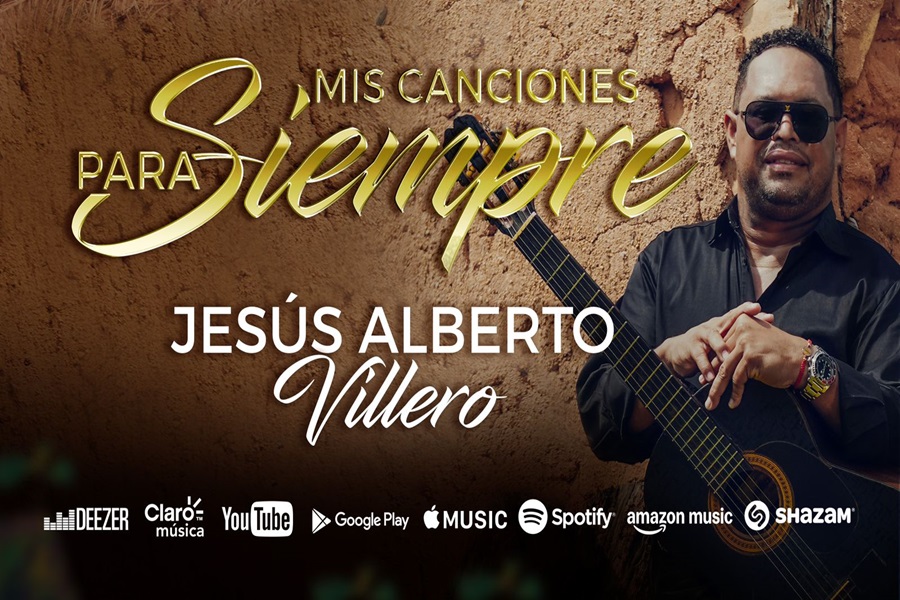 Jesús Alberto Villero presenta “Mis Canciones para Siempre”: el compositor detrás de grandes éxitos ahora en su propia voz